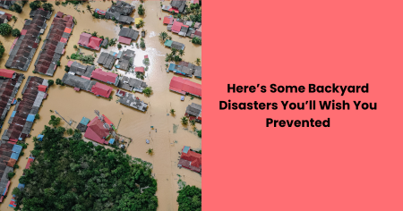 backyard-disasters