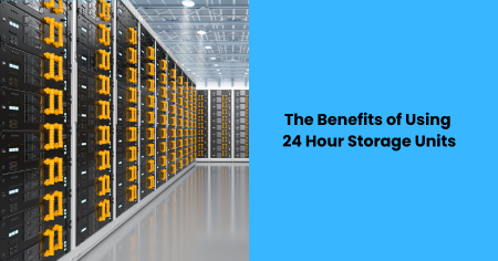 benefits-of-24-hour-storage-units