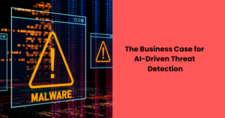 business-case-for-ai-driven-threat-detection