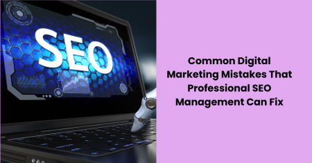 common-digital-marketing-mistakes-seo-can-fix