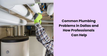 common-plumbing-problems-dallas