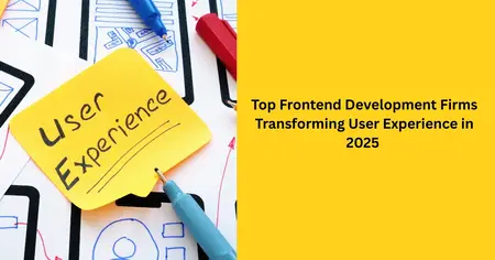 frontend-development-firms-2025