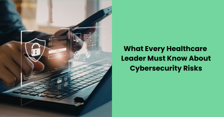healthcare-leaders-cybersecurity-risks