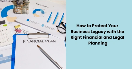 protect-business-legacy-financial-legal-planning