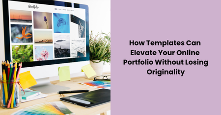 templates-elevate-online-portfolio-originality