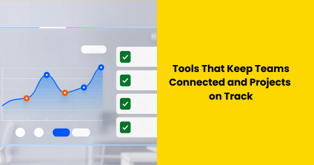 tools-that-keep-teams-connected-and-projects-on-track