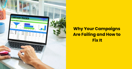 why-campaigns-are-failing