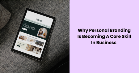 why-personal-branding-is-core-skill-in-business